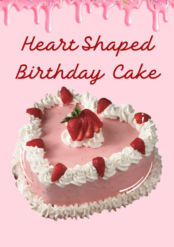 Heart Shaped Birthday Cake